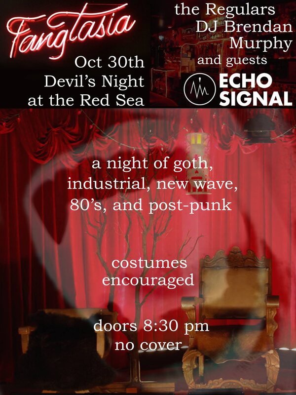 Flyer: “Fangtasia” Devil's Night at the Red Sea with the Regulars, DJ Brendan Murphy and Echo Signal, 30 October 2016.